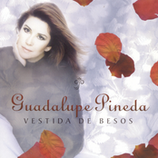 Guadalupe Pineda: Vestida De Besos