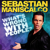 Sebastian Maniscalco: What's Wrong With People?