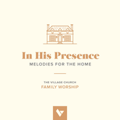 In His Presence: Melodies for the Home
