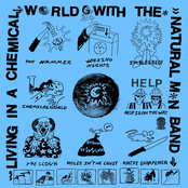 LIVING IN A CHEMICAL WORLD WITH THE NATURAL MAN BAND