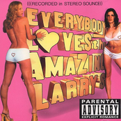 Everybody Loves The Amazing Larrys