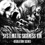 Systematic Sickness Kin