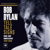 The Bootleg Series, Volume 8: Tell Tale Signs: Rare and Unreleased 1989–2006