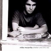 Mike McCarthy: Shelter And The Sea