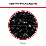 Theory of the Avantgarde - Cosmos