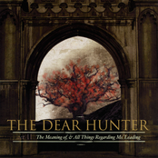 The Dear Hunter: Act II: The Meaning Of, And All Things Regarding Ms. Leading