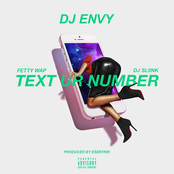 DJ Envy: Text Ur Number (feat. DJ Sliink & Fetty Wap)