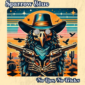 Sparrow Blue: No Lies, No Tricks
