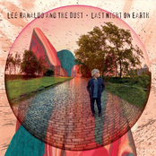 Lee Ranaldo and The Dust: Last Night On Earth