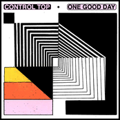 Control Top: One Good Day