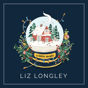 Liz Longley: A Little Magic