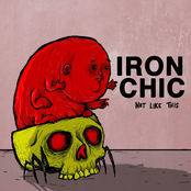 Iron Chic: Not Like This