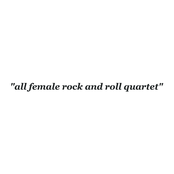 The She's: All Female Rock and Roll Quartet