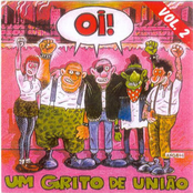 Oi! Um Grito De União Vol. 2