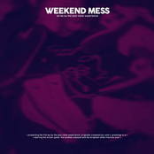 Weekend Mess