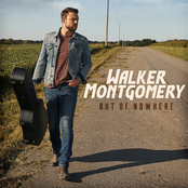 Walker Montgomery: Out of Nowhere