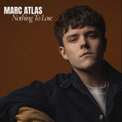 Marc Atlas – Nothing To Lose