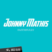 You Better Go Now by Johnny Mathis