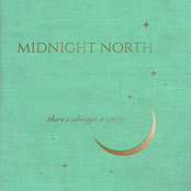 Midnight North: There’s Always a Story