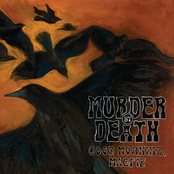 You Don't Miss Twice (when You're Shavin' With A Knife) by Murder By Death