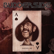 Budderside: Pardon Me (feat. Phil Campbell)