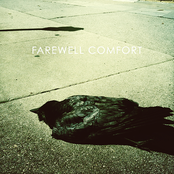 Farewell Comfort