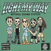 Artikal Sound System: Light My Way