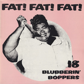 Fat! Fat! Fat! 18 Blubbering Boppers