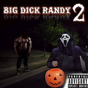 BIG DICK RANDY 2