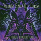 Tyrants From The Abyss