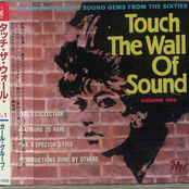 Touch The Wall Of Sound Vol.1