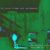 The factory is damp, cold, and abandoned (Demos Vol. 1)