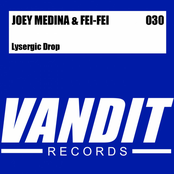 Joey Medina: Lysergic Drop
