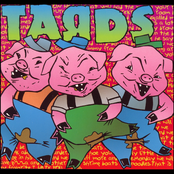 the tards