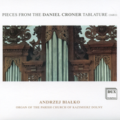 Pieces from the Daniel Croner Tablature