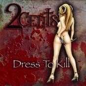 2 Cents: Dress To Kill (Explicit)