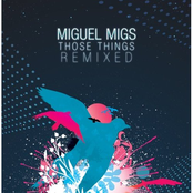 Make Things Happen (miguel Migs Stripped Down Vocal) by Miguel Migs