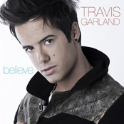 Travis Garland: Believe