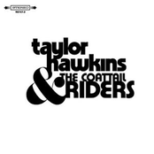 End Of The Line by Taylor Hawkins & The Coattail Riders
