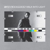 Ian Anderson: Walk Into Light