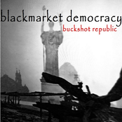 Blackmarket Democracy: Buckshot Republic - Single