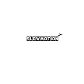 Slowmotion