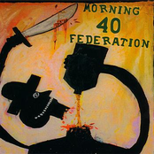 Morning 40 Federation: Morning 40 Federation