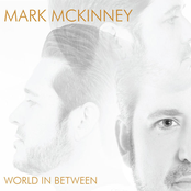 Mark Mckinney: World in Between