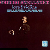 Chucho Avellanet: Love & Violins