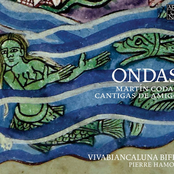 Martín Codax: Ondas – Cantigas de Amigo