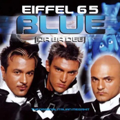 Eiffel 65: Blue (Da Ba Dee)
