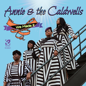 Annie and The Caldwells: We Made It