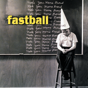 Fastball: Make Your Mama Proud