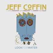 Jeff Coffin: Look For Water
